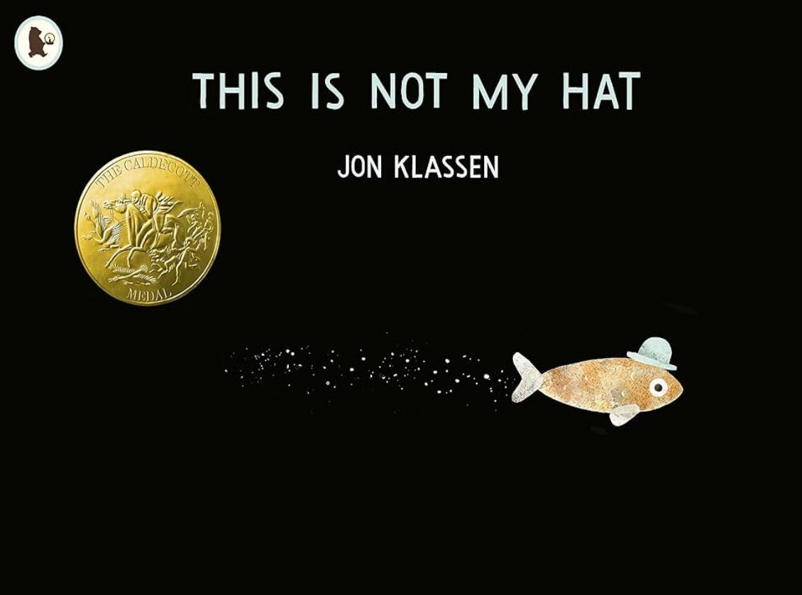 This Is Not My Hat by Jon Klassen