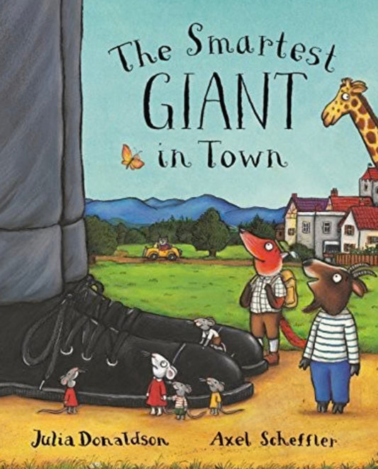 The Smartest Giant in Town by Julia Donaldson