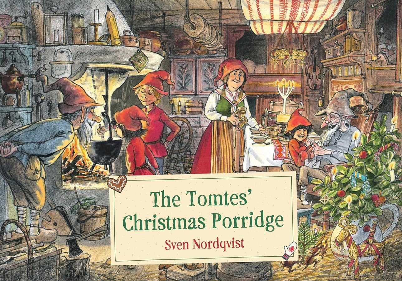 The Tomtes' Christmas Porridge by Sven Nordqvist