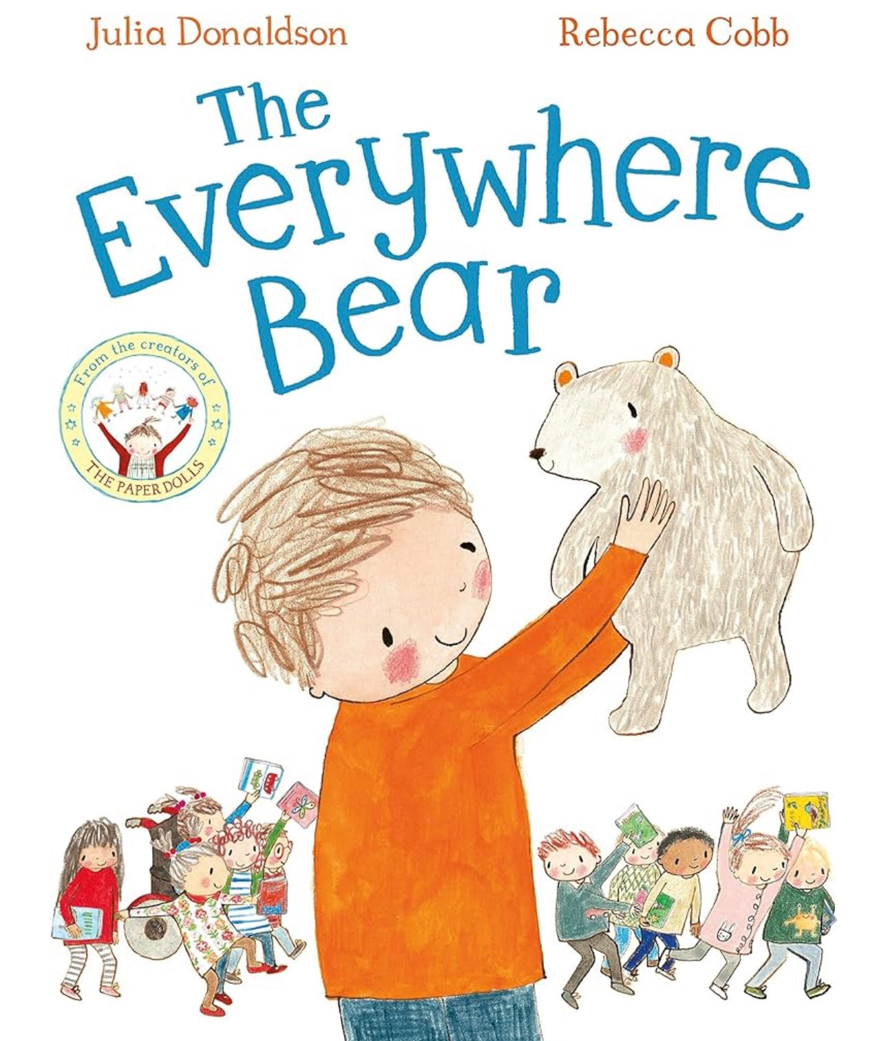 The Everywhere Bear by Julia Donaldson