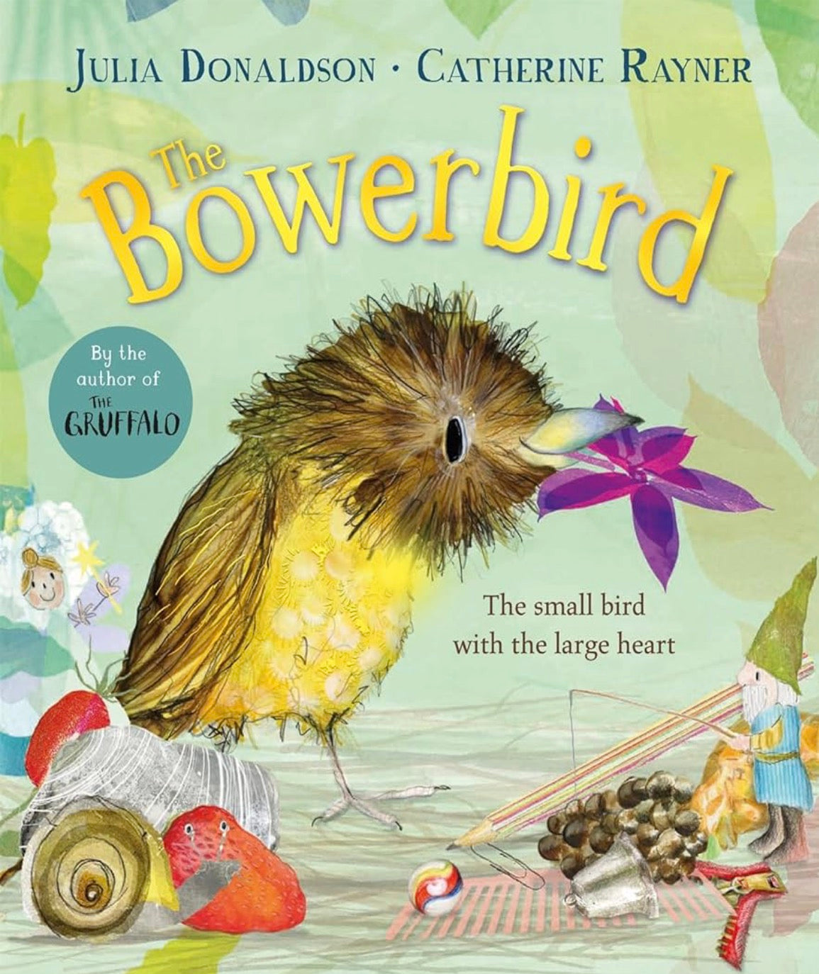 The Bowerbird by Julia Donaldson
