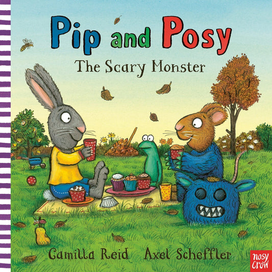 Pip and Posy The Scary Monster by Axel Scheffler and Camilla Reid
